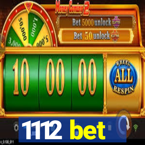 1112 bet